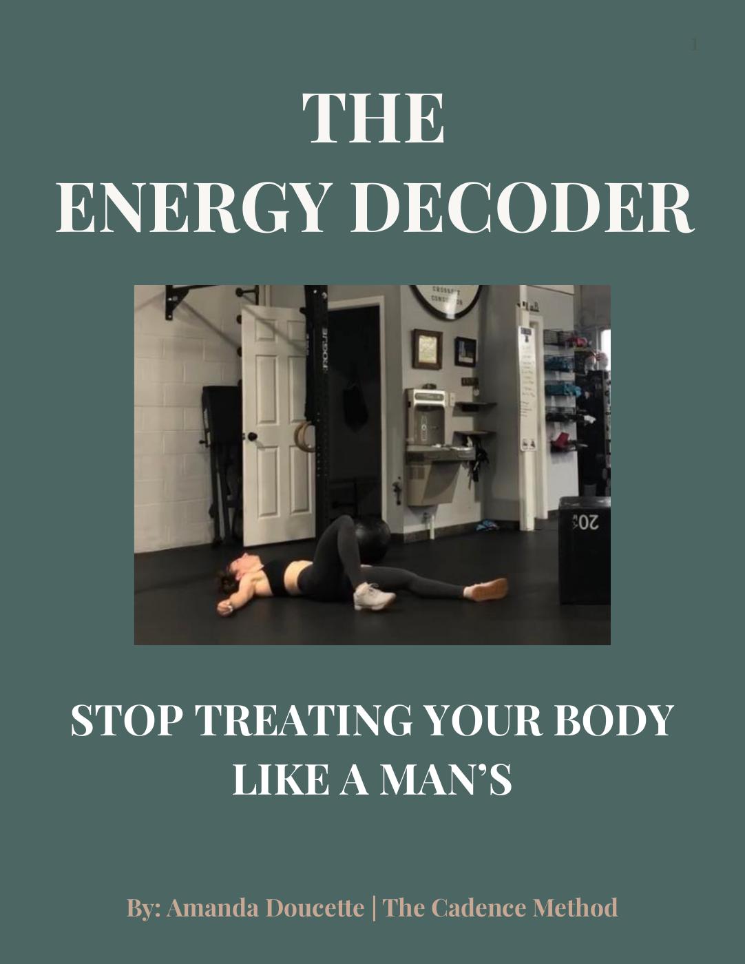 The Energy Decoder actual cover by Amanda Doucette, The Cadence Method